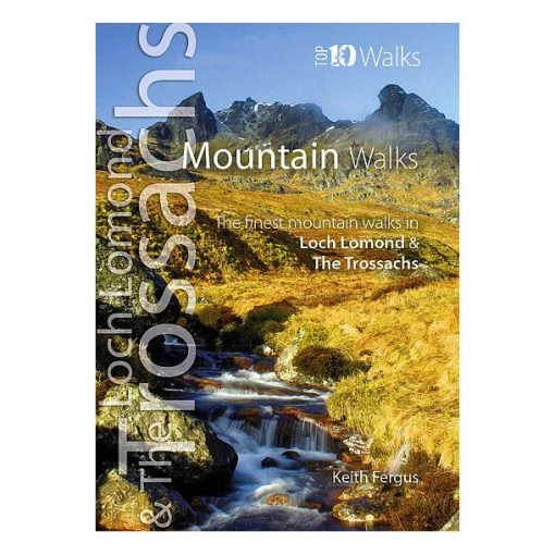 Loch Lomond & The Trossachs: Mountain Walks -Camp Life Shop MW.tros
